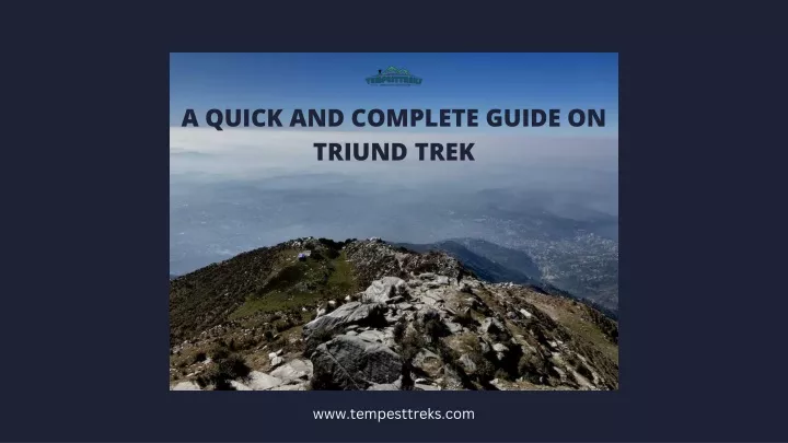 a quick and complete guide on triund trek