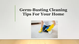 Germ-Busting Cleaning Tips For Your Home