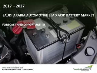 Saudi Arabia Automotive Lead Acid Battery Market 202