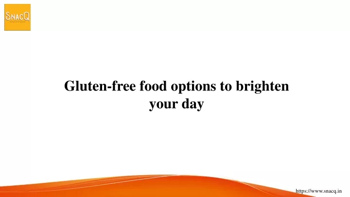 gluten free food options to brighten your day