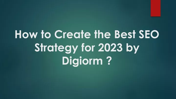 how to create the best seo strategy for 2023 by digiorm