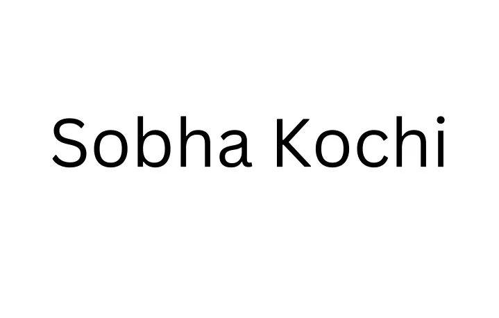 sobha kochi