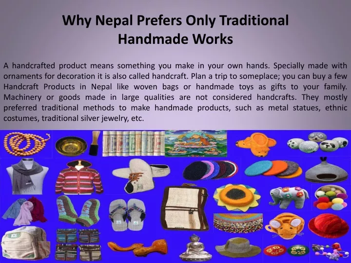 why nepal prefers only traditional handmade works