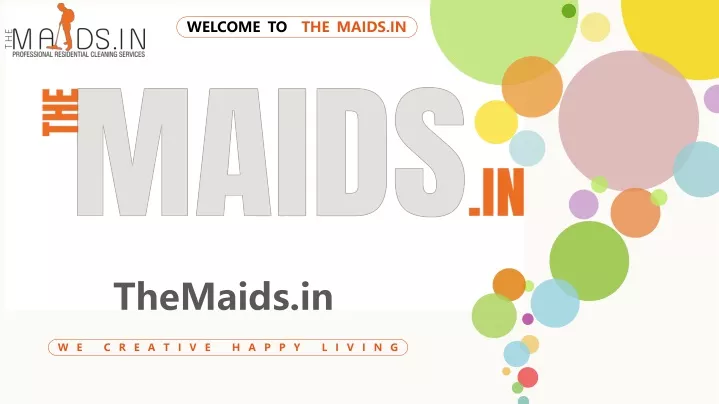 welcome to the maids in