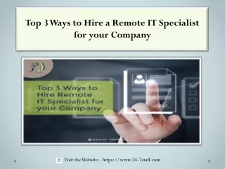 Top 3 Ways to Hire a Remote IT Specialist for your Company