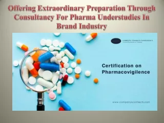 Offering Extraordinary Preparation Through Consultancy For Pharma Understudies In Brand Industry