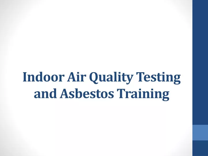 indoor air quality testing and asbestos training