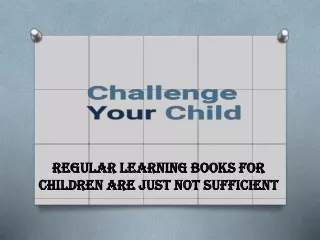 Regular Learning Books For Children Are just Not Sufficient