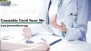 Cannabis Card Near Me - Green Wellness