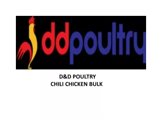 Chlli Chicken Bulk-D&D Poultry