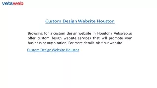 Custom Design Website Houston  Vetsweb.us