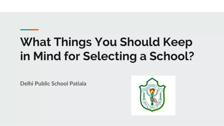 what things you should keep in mind for selecting a school