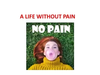 A-LIFE-WITHOUT-PAIN
