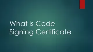 What is Code Signing Certificate