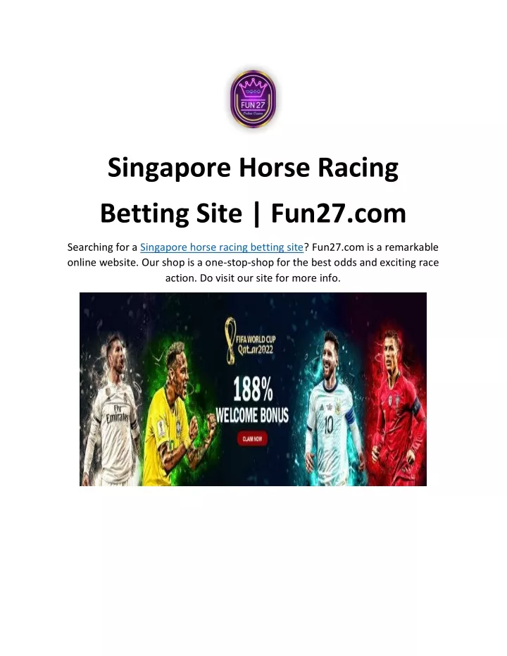 PPT Singapore Horse Racing Betting Site Fun27 PowerPoint Presentation