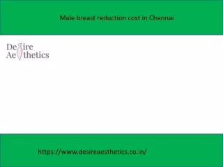 Male breast reduction cost in Chennai
