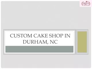 Custom Cake Shop In Durham, NC