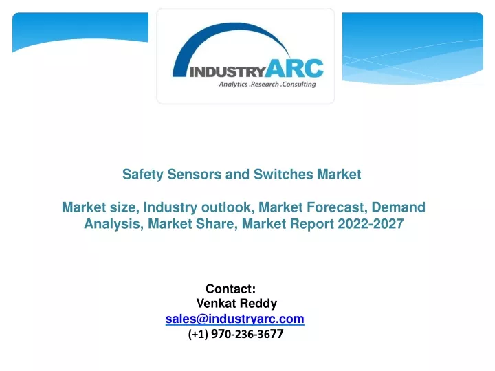 safety sensors and switches market market size
