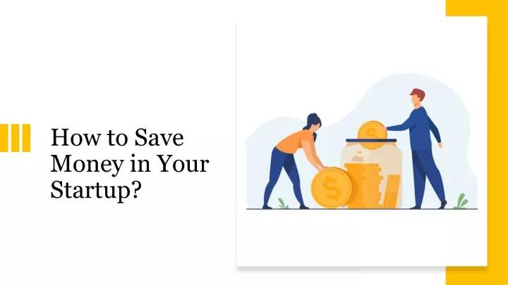 how to save money in your startup