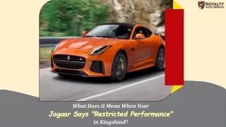 What Does It Mean When Your Jaguar Says Restricted Performance in Kingsland