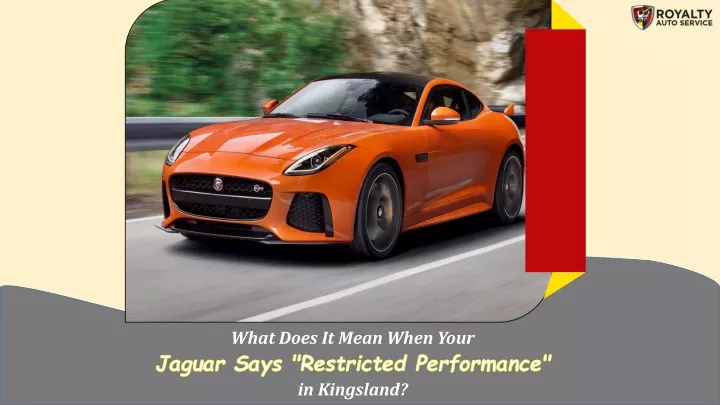 what does it mean when your jaguar says