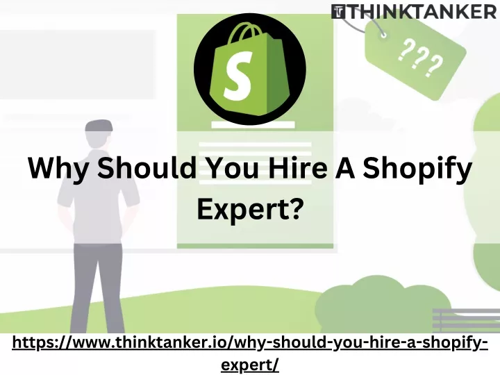 why should you hire a shopify expert
