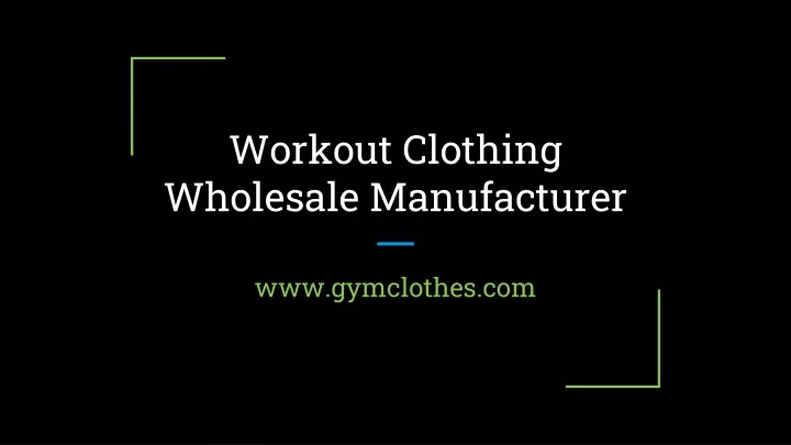 w orkout clothing wholesale manufacturer