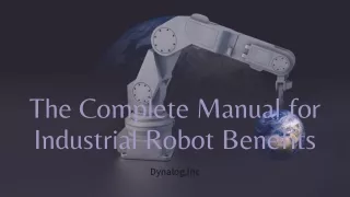 Aspects of Industrial Robots That Are Beneficial | Dynalog,Inc