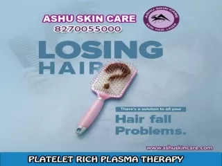ashu skin care is best for PRP treatment clinic in bhubaneswar, odisha