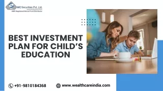 Best Investment Plan For Child’s Education