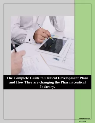 The Complete Guide to Clinical Development Plans and How They are Changing the Pharmaceutical Industry