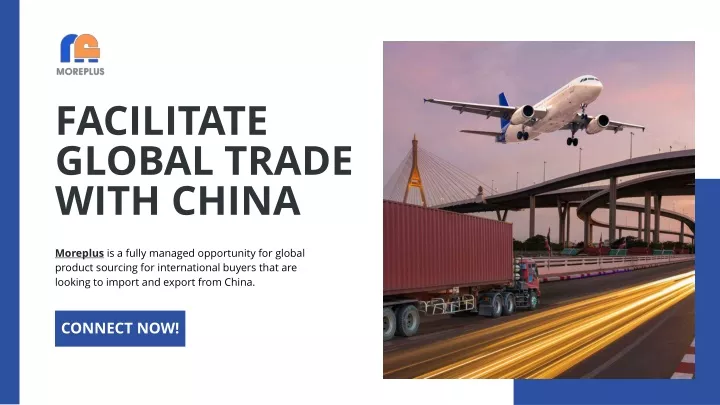 facilitate global trade with china