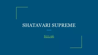 SHATAVARI SUPREME