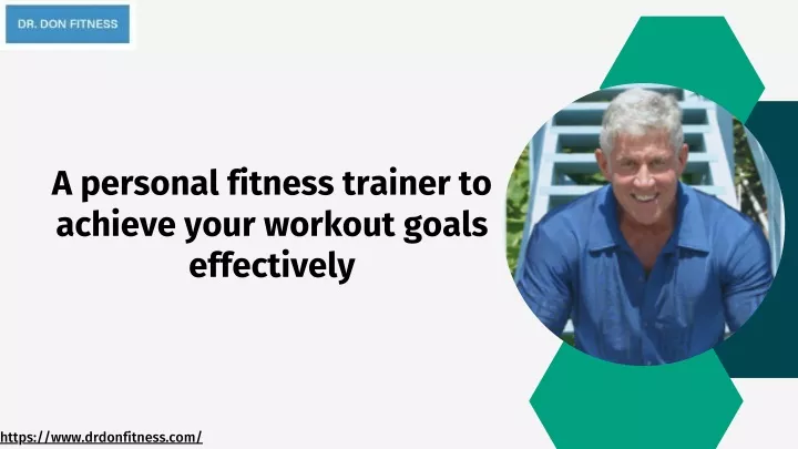 a personal fitness trainer to achieve your