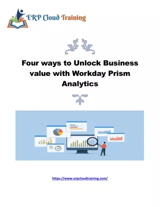 Four ways to unlock business value with Workday Prism Analytics