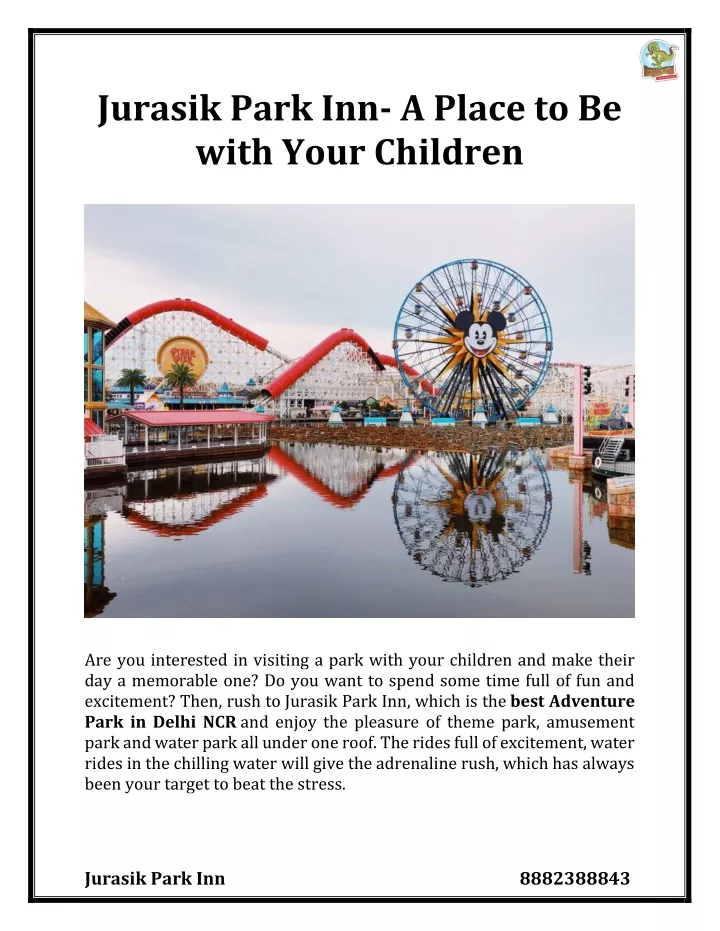 jurasik park inn a place to be with your children