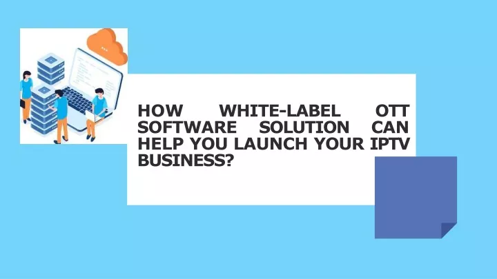 how white label ott software solution can help