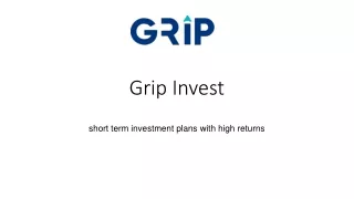 Grip_Invest_Short_Term_Investment
