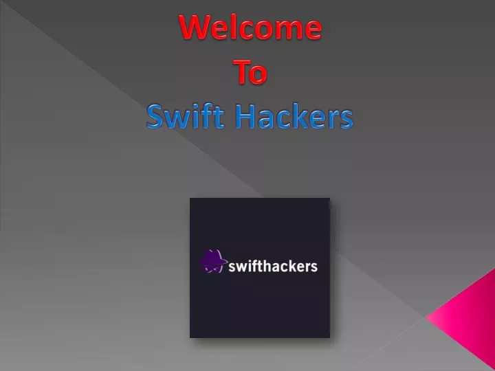 welcome to swift hackers