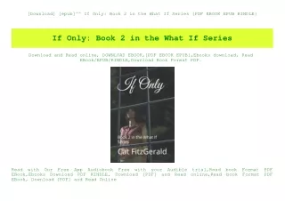 [Download] [epub]^^ If Only Book 2 in the What If Series {PDF EBOOK EPUB KINDLE}