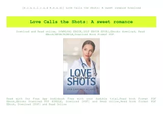 [D.o.w.n.l.o.a.d R.e.a.d]] Love Calls the Shots A sweet romance Download