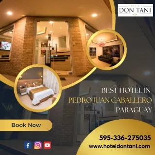 Best Hotel in Pedro Juan Caballero - Hotel Don Tani