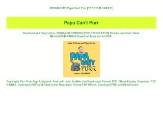 DOWNLOAD  Papa Can't Purr [PDF EPUB KINDLE]