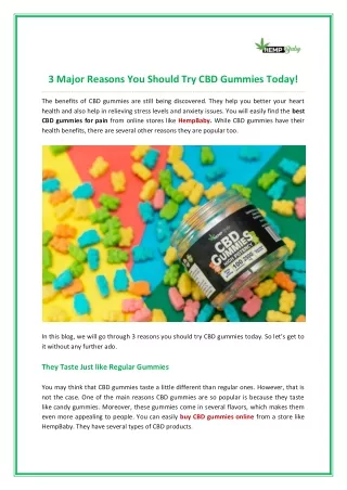 3 Major Reasons You Should Try CBD Gummies Today!