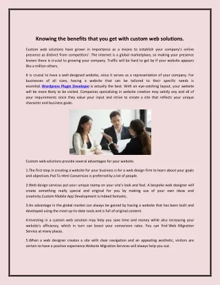 knowing the benefits that you get with custom