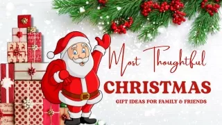 Most Thoughtful Christmas Gift Ideas For Family & Friends