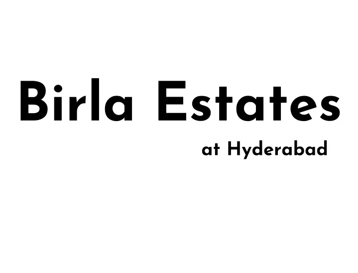 birla estates