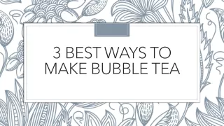 3 Best Ways To Make Bubble Tea