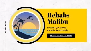 Reasons you should consider Rehab Malibu