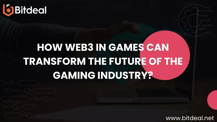 how web3 in games can transform the future